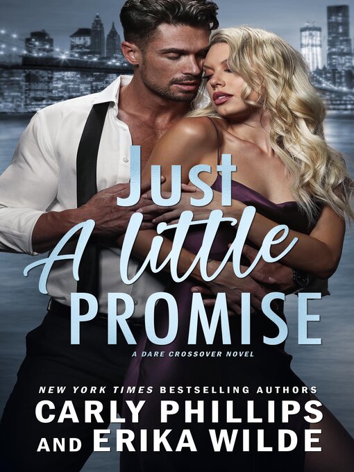 Title details for Just a Little Promise by Carly Phillips - Available